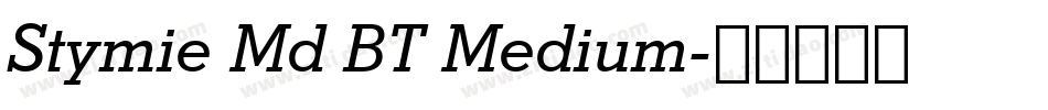 Stymie Md BT Medium字体转换